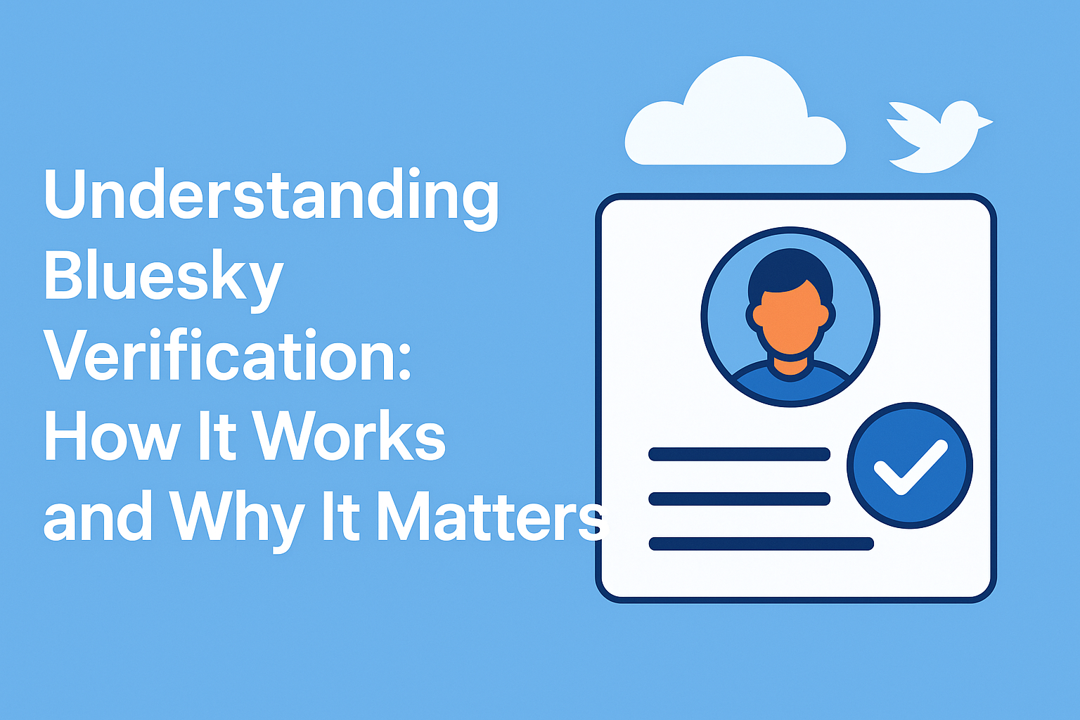 Understanding Bluesky Verification: A Comprehensive Guide to Getting Verified in 2025