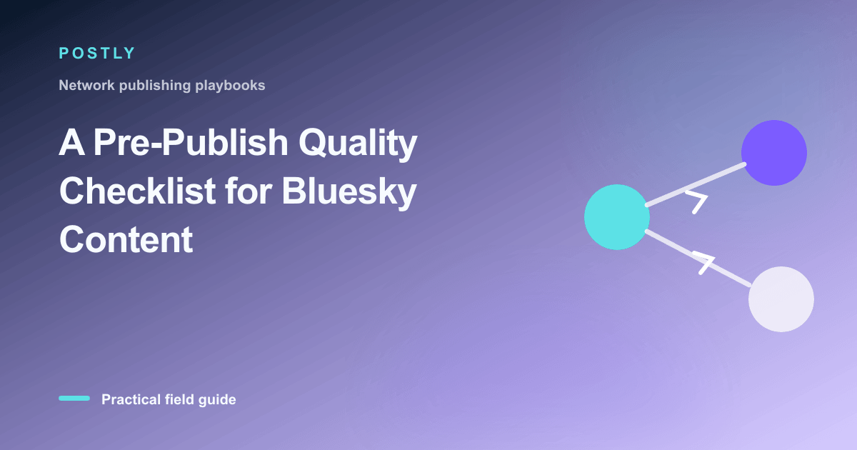 Branded illustration for “A Pre-Publish Quality Checklist for Bluesky Content” with connected publishing workflow nodes