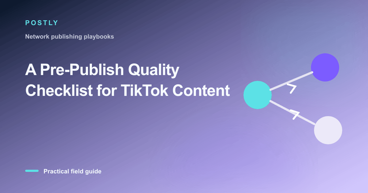 Branded illustration for “A Pre-Publish Quality Checklist for TikTok Content” with connected publishing workflow nodes