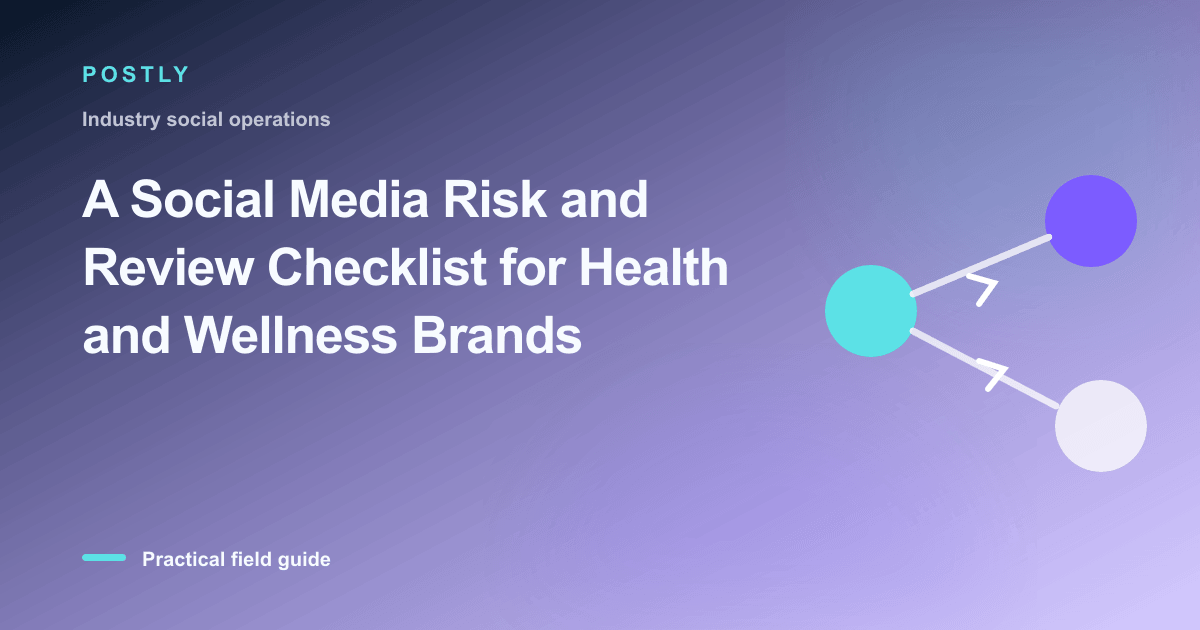 Branded illustration for “A Social Media Risk and Review Checklist for Health and Wellness Brands” with connected publishing