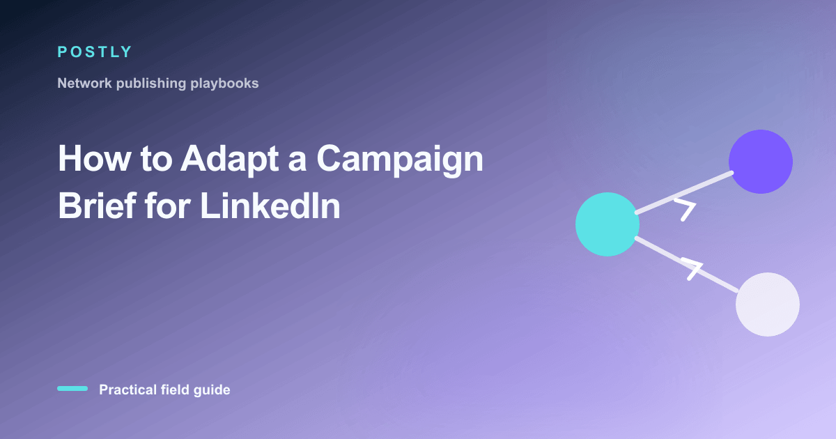 Branded illustration for “How to Adapt a Campaign Brief for LinkedIn” with connected publishing workflow nodes
