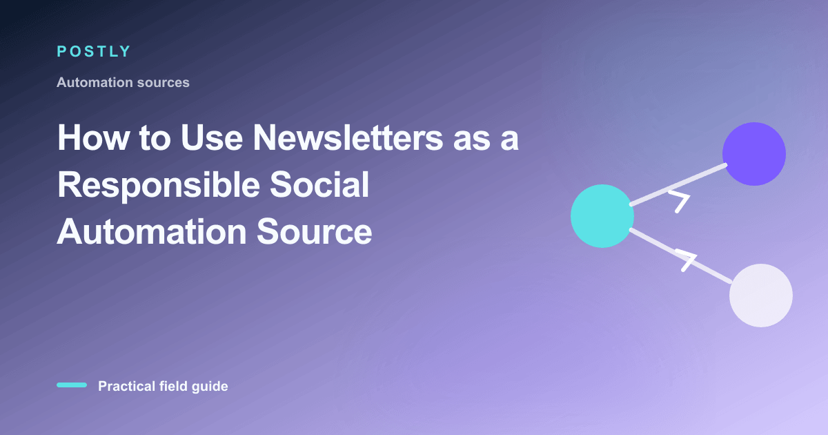 Branded illustration for “How to Use Newsletters as a Responsible Social Automation Source” with connected publishing
