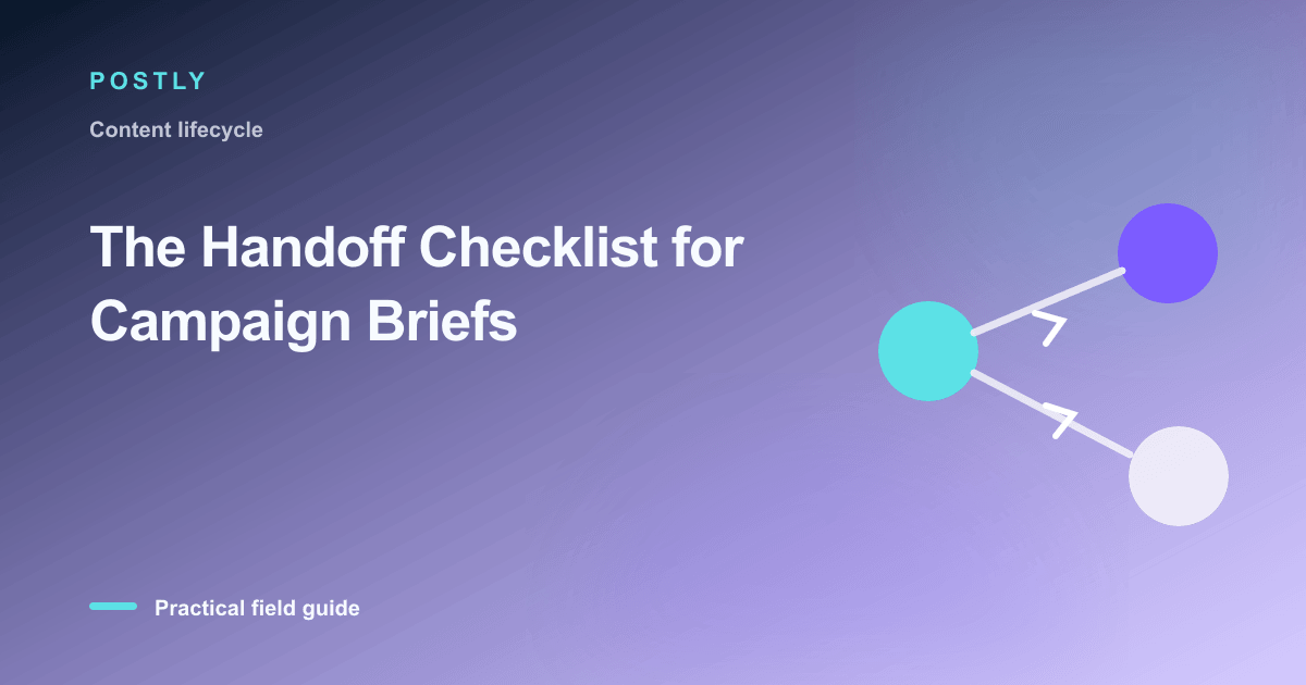 Branded illustration for “The Handoff Checklist for Campaign Briefs” with connected publishing workflow nodes