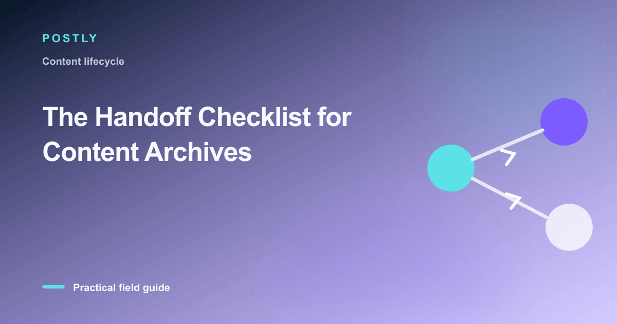 Branded illustration for “The Handoff Checklist for Content Archives” with connected publishing workflow nodes