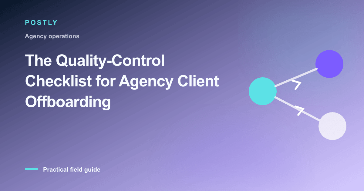 Branded illustration for “The Quality-Control Checklist for Agency Client Offboarding” with connected publishing workflow
