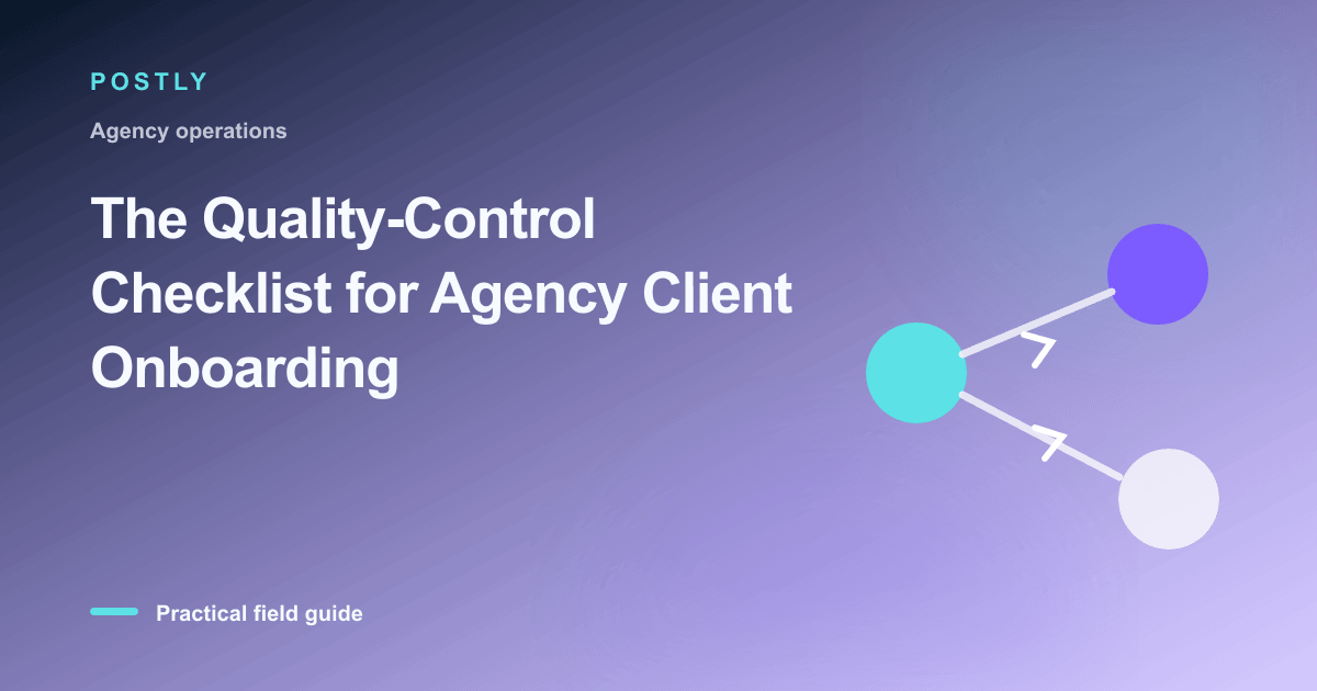 Branded illustration for “The Quality-Control Checklist for Agency Client Onboarding” with connected publishing workflow