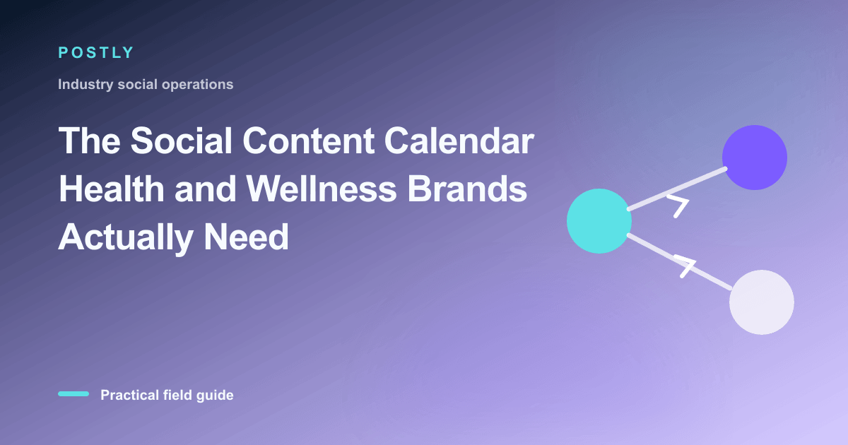 Branded illustration for “The Social Content Calendar Health and Wellness Brands Actually Need” with connected publishing