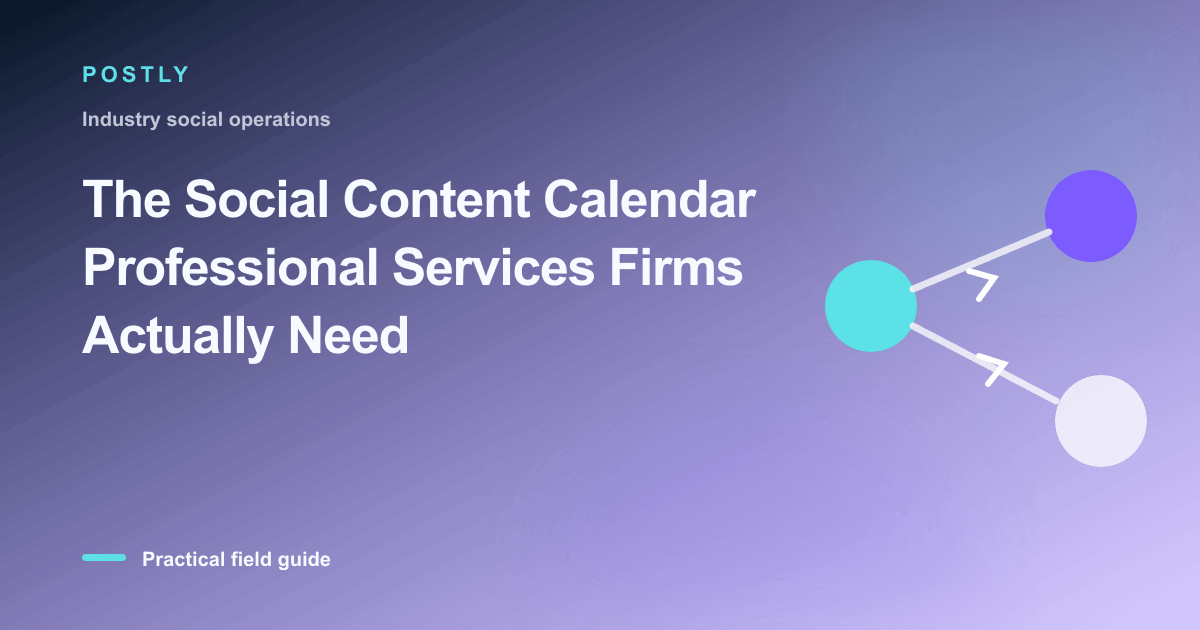 Branded illustration for “The Social Content Calendar Professional Services Firms Actually Need” with connected publishing