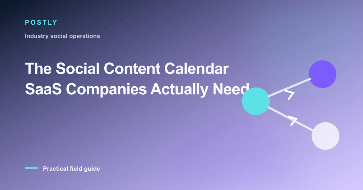 Branded illustration for “The Social Content Calendar SaaS Companies Actually Need” with connected publishing workflow nodes