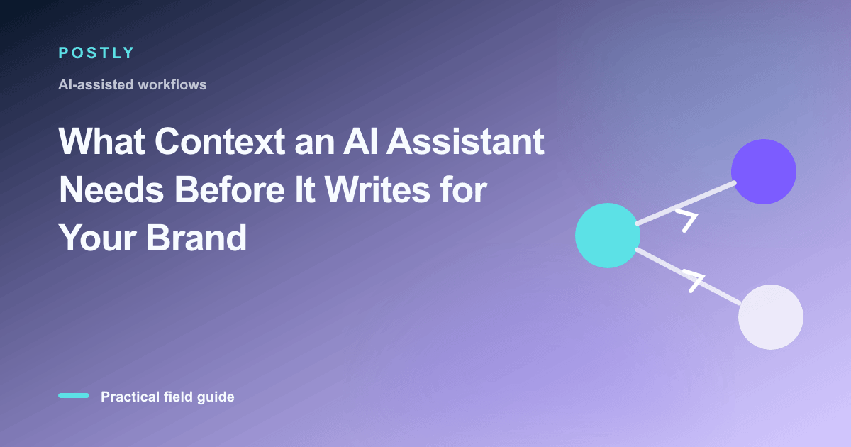 Branded illustration for “What Context an AI Assistant Needs Before It Writes for Your Brand” with connected publishing